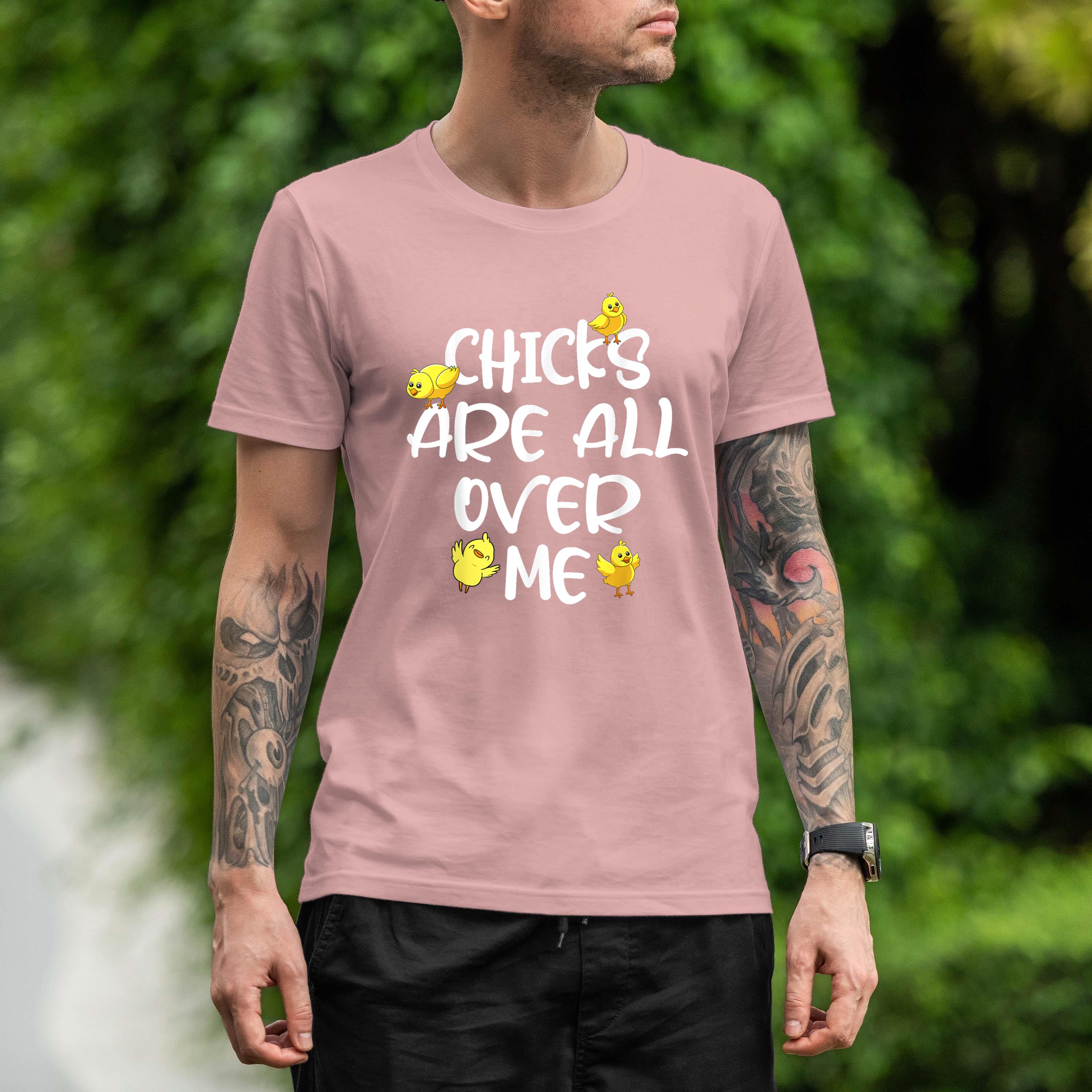 Chicks Are All Over Me Easter Funny Baby Chicken Kids Boys Shirt 